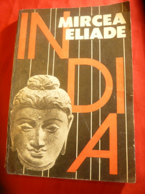 Mircea Eliade - India - Editura pt. Turism 1991 , 160 pag foto