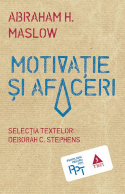 Abraham H. Maslow - Motivație și afaceri foto