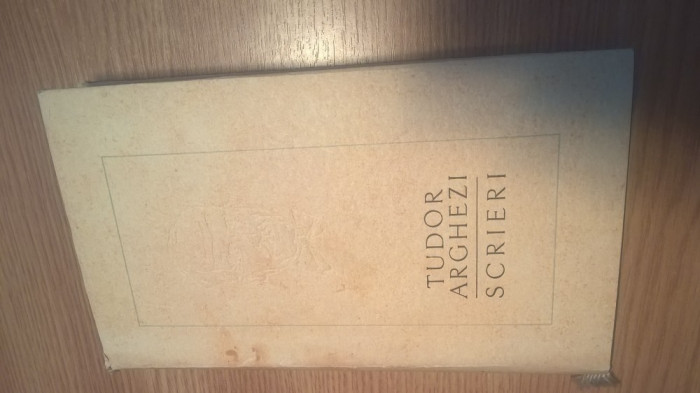 Tudor Arghezi - Scrieri 1 - Versuri (Editura pentru Literatura, 1962)