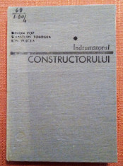 Indrumatorul Constructorului - Simion Pop, Sebastian Tologea, Ion Puicea foto