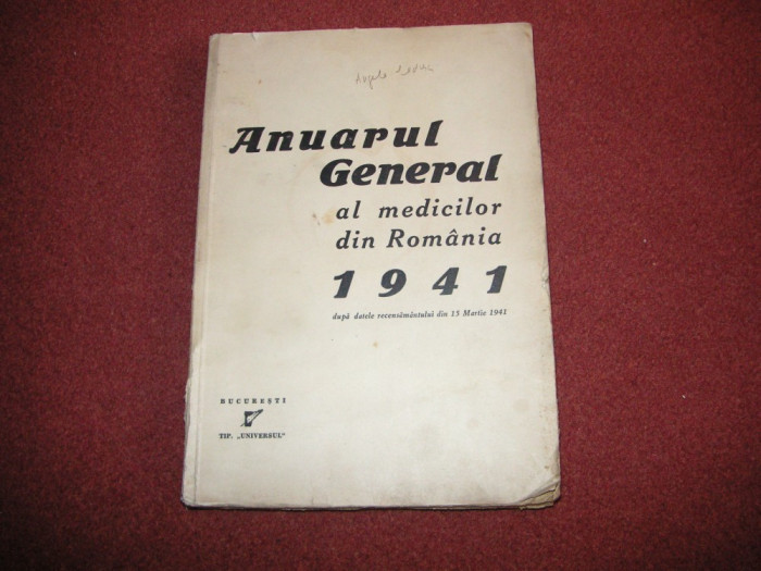 ANUARUL GENERAL AL MEDICILOR DIN ROMANIA 1941 - MEDICII ARIENI