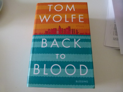 Back to blood - Tom Wolfe foto