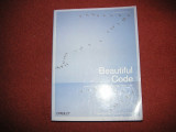 Beautiful Code - Leading Programmers Explain How They Think - Andy Oram
