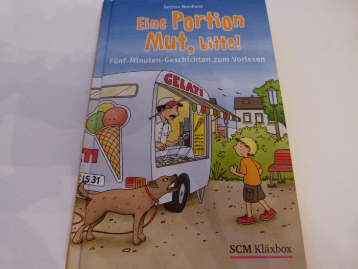 Eine Portion Mut, bitte