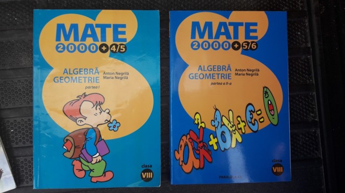 MATEMATICA ALGEBRA GEOMETRIE CLASA A VIII A PARTEA 1 +2 NEGRILA