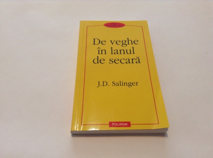 J. D. Salinger De veghe in lanul de secara,RF12/3