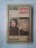 (C372) N.V. GOGOL - SUFLETE MOARTE