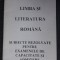 LIMBA SI LITERATURA ROMANA SUBIECTE REZOLVATE PENTRU EXAMENELE CAPACITATE