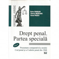 Drept penal partea speciala. Vol. 1 - Petre Dungan, Tiberiu Medeanu, Viorel Pasca foto