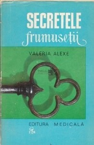 Valeria Alexe - Secretele frumuseţii