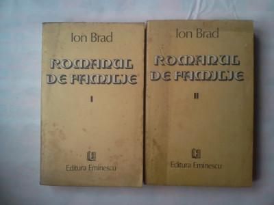 (C373) ION BRAD - ROMANUL DE FAMILIE (2 VOL.) foto