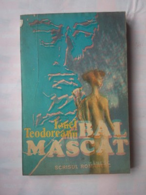 (C373) IONEL TEODOREANU - BAL MASCAT foto