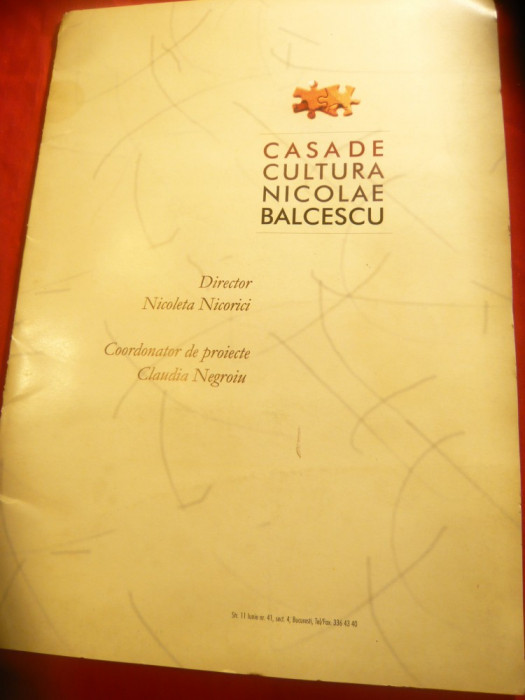 Dosar Prezentare Casa Cultura N.Balcescu -Piesa Teatru O noapte furtunoasa 2001