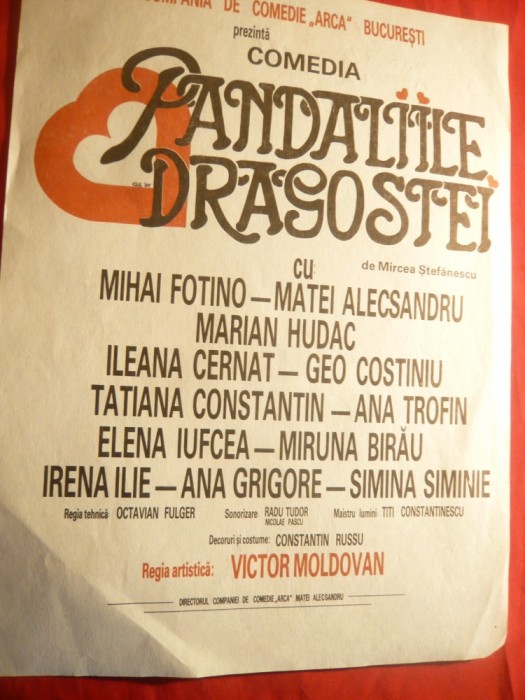 Afis -Compania de comedie Arca -piesa Pandaliile Dragostei de M.Stefanescu