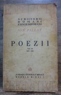 Poezii, editii definitive - Ion Pillat/ numerotata foto