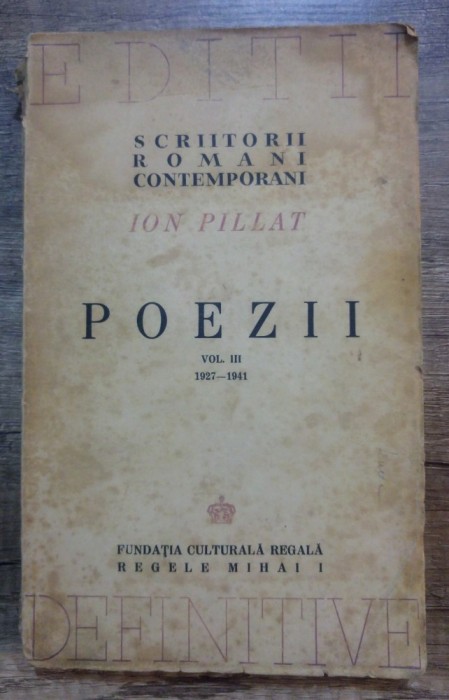 Poezii, editii definitive - Ion Pillat/ numerotata