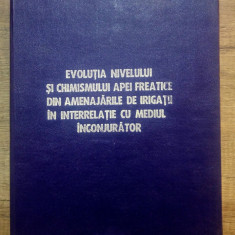 Evolutia nivelului si chimismului apei freatice din amenajarile de irigatii