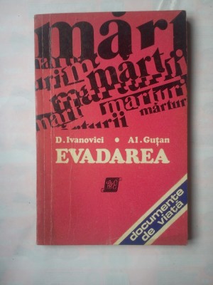(C374) D. IVANOVICI / AL. GUTAN - EVADAREA foto