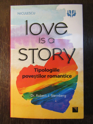 Love is a Story. Tipologiile poveştilor romantice foto