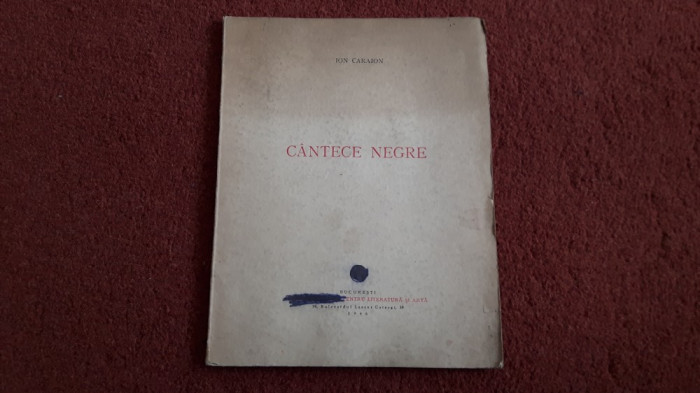 Cantece Negre - Ion Caraion - 1946