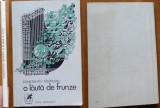 Nisipeanu , O lauta de frunze , 1977 , editia 1 cu autograf catre Eugen Barbu