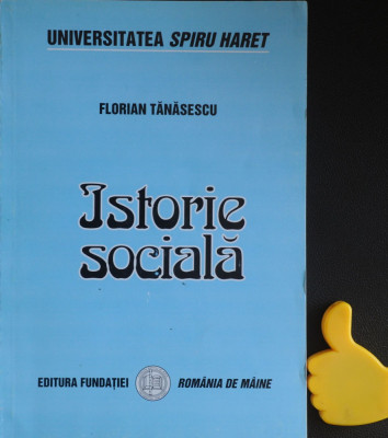 Istorie sociala Florian Tanasescu Ed V foto