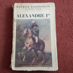 ALEXANDRE Ier UN TSAR ENIGMATIQUE par MAURICE PALEOLOGUE 1937