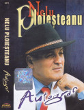 Caseta audio: Nelu Ploiesteanu - Autograf ( 2003 - originala, stare foarte buna), Casete audio, Lautareasca