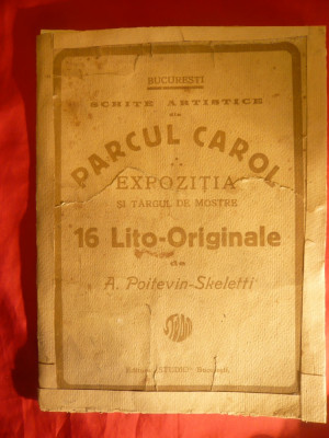 Caiet-16 Litografii originale- A.Poitevin Skeletti -cu Expozitia 1921 Parc Carol foto