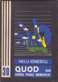 NELU IONESCU - QUOD SAU CODUL PENAL ROMANTAT