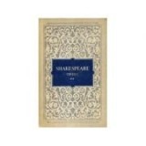 Shakespeare - Opere 2 ( Richard II / Neguțătorul din Veneția / Iuliu Cezar )