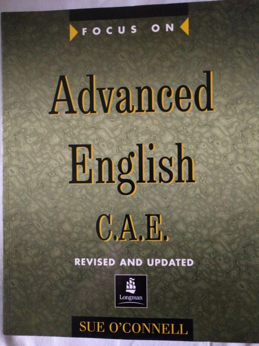 CAE Advanced English - Curs engleza - pt atestat