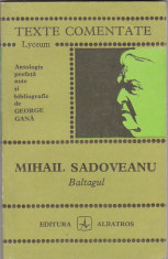 GEORGE OANA - MIHAIL SADOVEANU - BALTAGUL ( TEXTE COMENTATE ) foto