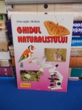 Cumpara ieftin GHEORGHE MOHAN - GHIDUL NATURALISTULUI - 1998 @
