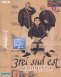 Caseta audio: 3rei Sud Est - Sentimental ( 2001 - originala, stare foarte buna )