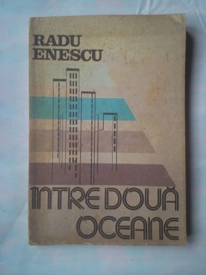 (C375) RADU ENESCU - INTRE DOUA OCEANE foto