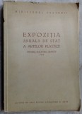 EXPOZITIA ANUALA DE STAT A ARTELOR PLASTICE:PICTURA/SCULPTURA/GRAFICA (RPR 1953)