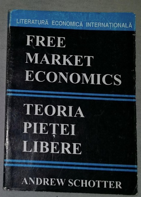Teoria pietei libere / Andrew Schotter