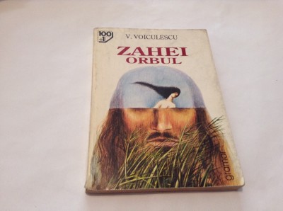 Zahei Orbul - Autor(i): Vasile Voiculescu,RF2/4 foto