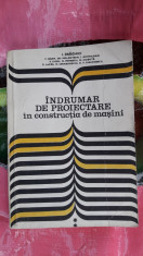 Indrumar De Proiectare In Constructia De Masini Vol.2 - I. Draghici ,BEJAN foto