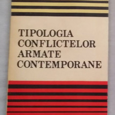 Tipologia conflictelor armate contemporane (coord. C. Soare) cu dedicatie