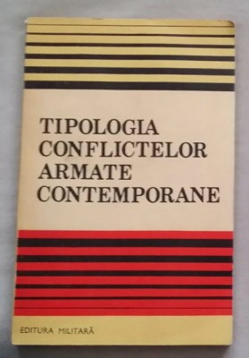 Tipologia conflictelor armate contemporane (coord. C. Soare) cu dedicatie foto