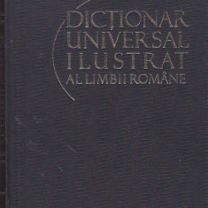 COLECTIV DE AUTORI - DICTIONAR UNIVERSAL ILUSTRAT AL LIMBII ROMANE VOLUMUL 3