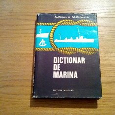 DICTIONAR DE MARINA - A. Bejan, M. Bujenita - Editura Militara, 1979, 306 p.