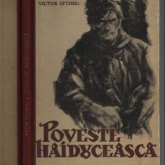 Victor Eftimiu - Poveste haiduceasca (ilustratiile Radu Viorel)