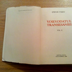 VOIEVODATUL TRANSILVANIEI Vol. II - Stefan Pascu - Editura Dacia, 1979, 614 p.
