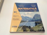 Matematica, Manual pentru clasa a XII-a, M1 - Ion D. Ion, Eugen Campu,RF13/2, Clasa 12