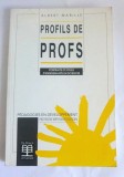Profils de profs, Albert Mabille, portraits et styles d&#039;enseignants en sciences