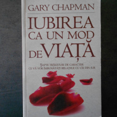 GARY CHAPMAN - IUBIREA CA UN MOD DE VIATA