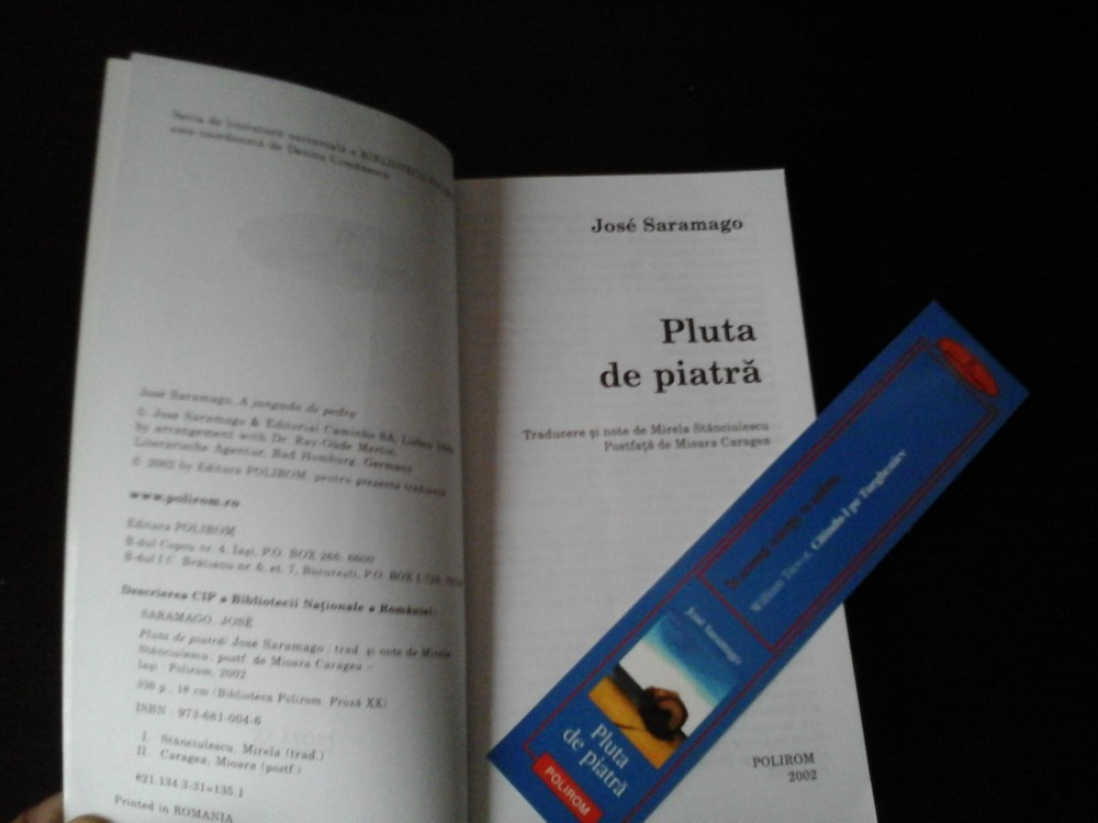 Pluta de piatra - Jose Saramago - Polirom, 2002, 333 pag si Postfata |  Okazii.ro
